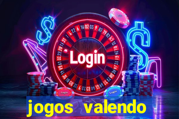jogos valendo dinheiro online